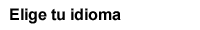 elige tu idioma